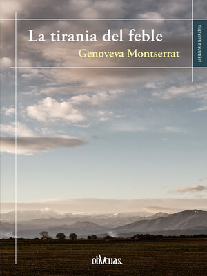 cover image of La tirania del feble